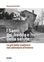 I santi del freddo e della salute