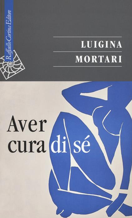 Aver cura di sé - Luigina Mortari - copertina