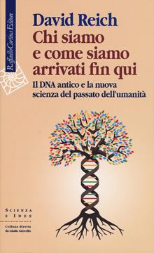 Chi siamo e come siamo arrivati fin qui. Il DNA antico
