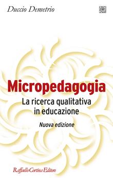 Micropedagogia. La ricerca qualitativa in educazione