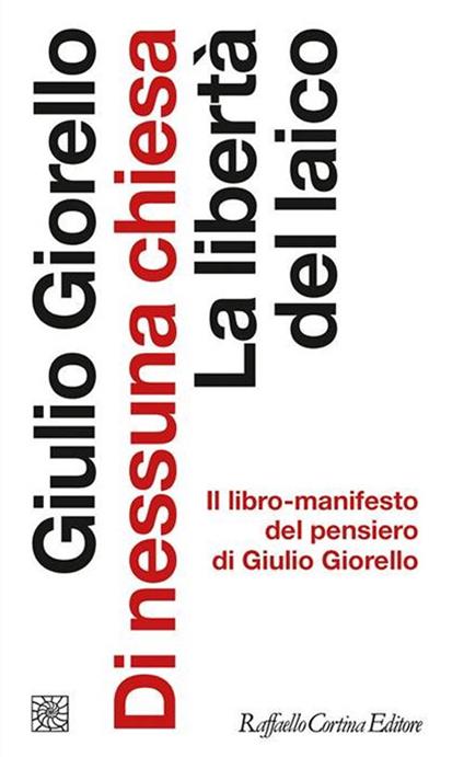 Di nessuna chiesa. La libertà del laico - Giulio Giorello - copertina