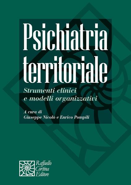Psichiatria territoriale. Strumenti clinici e modelli organizzativi - copertina