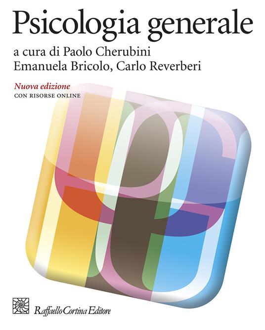 Psicologia generale. Nuova ediz. Con Contenuto digitale per download e accesso online - copertina