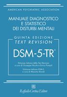 DSM-5-TR. Manuale diagnostico e statistico dei disturbi mentali. Text  revision - Giuseppe Nicolò - Enrico Pompili - Libro - Raffaello Cortina  Editore 