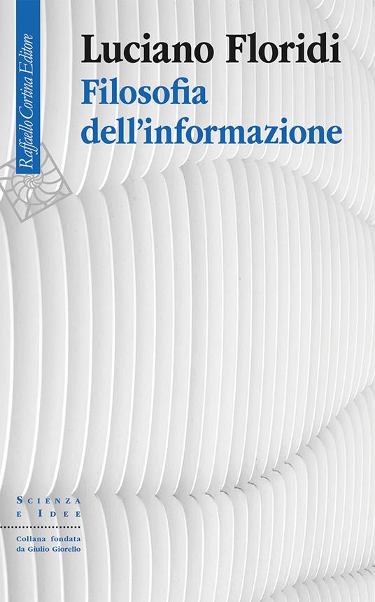 Filosofia dell'informazione - Luciano Floridi,Massimo Durante - ebook