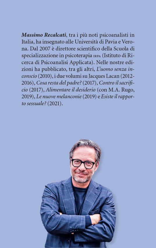 Clinica del vuoto. Anoressie, dipendenze, psicosi. Nuova ediz. - Massimo Recalcati - 2