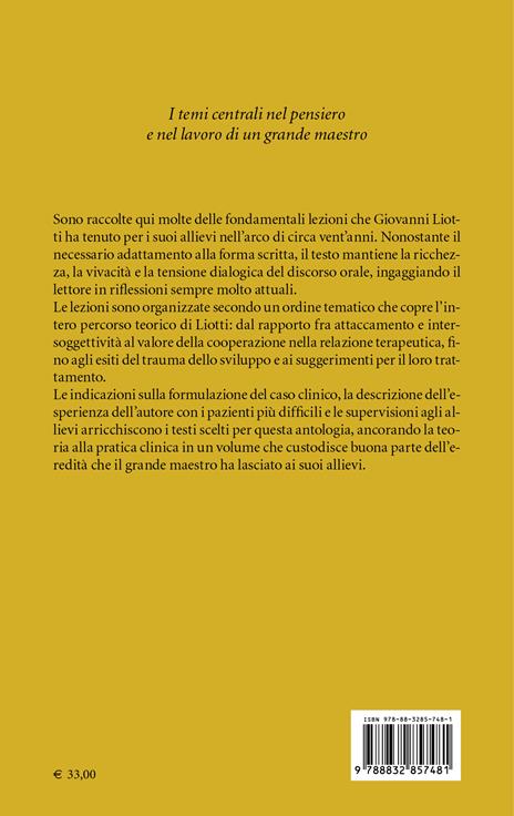 Lezioni di psicoterapia. Teoria e pratica clinica - Giovanni Liotti - 3