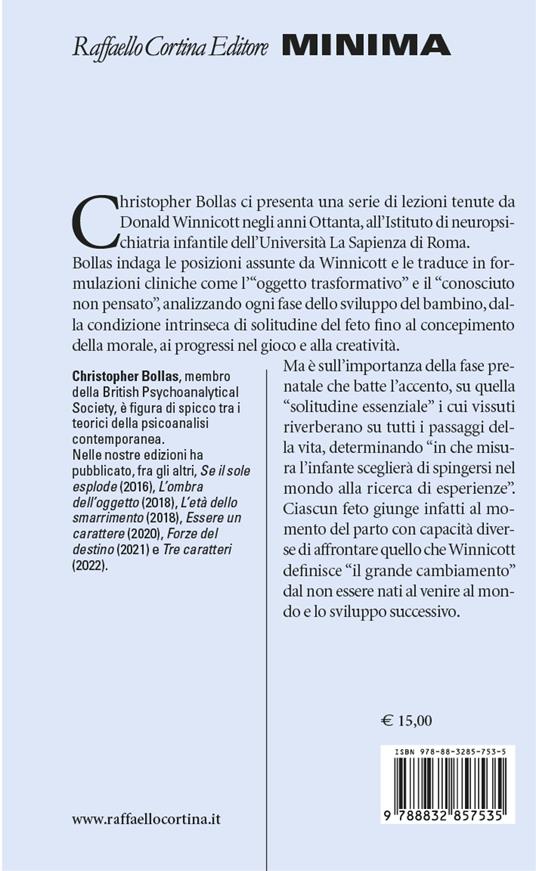Solitudine essenziale. Lezioni su Winnicott - Christopher Bollas - 2