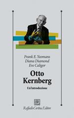Otto Kernberg. Un'introduzione