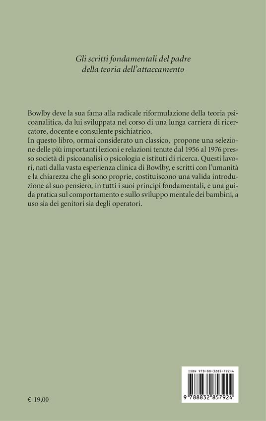 Costruzione e rottura dei legami affettivi - John Bowlby - 3