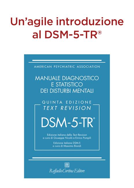 Dsm-5-tr l'essenziale. Guida alla nuova edizione del Manuale diagnostico e statistico dei disturbi mentali - Giuseppe Nicolò,Valentina Piserchia,Enrico Pompili - 3