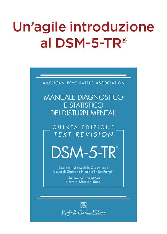 Dsm-5-tr l'essenziale. Guida alla nuova edizione del Manuale diagnostico e statistico dei disturbi mentali - Giuseppe Nicolò,Valentina Piserchia,Enrico Pompili - 3