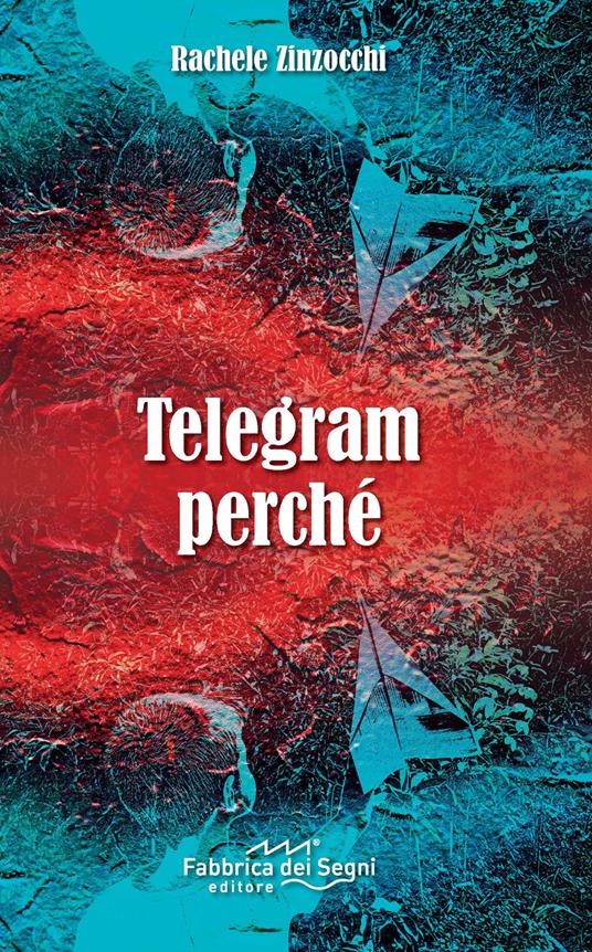 Telegram perché - Rachele Zinzocchi - copertina