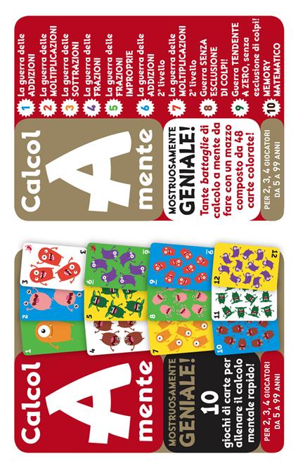 Calcol-A-mente. Mostruosamente geniale! 10 giochi di carte per allenare il calcolo mentale rapido! Ediz. a colori - copertina
