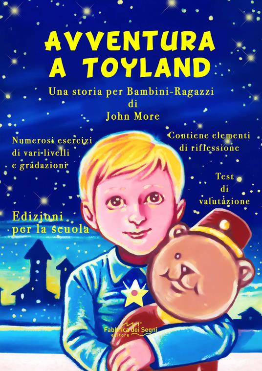 Avventura a Toyland. Una storia per bambini-ragazzi - John More - copertina