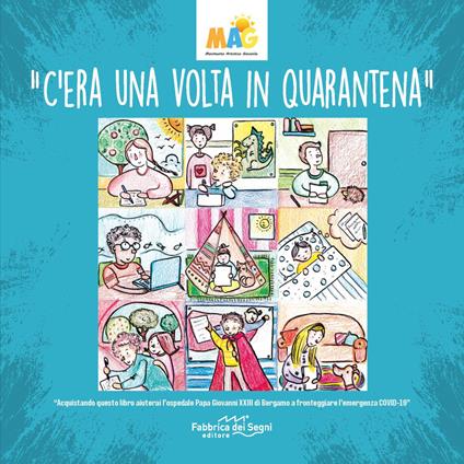 C'era una volta in quarantena. Ediz. illustrata - Valeria Nardella,Fabio Vasco - copertina