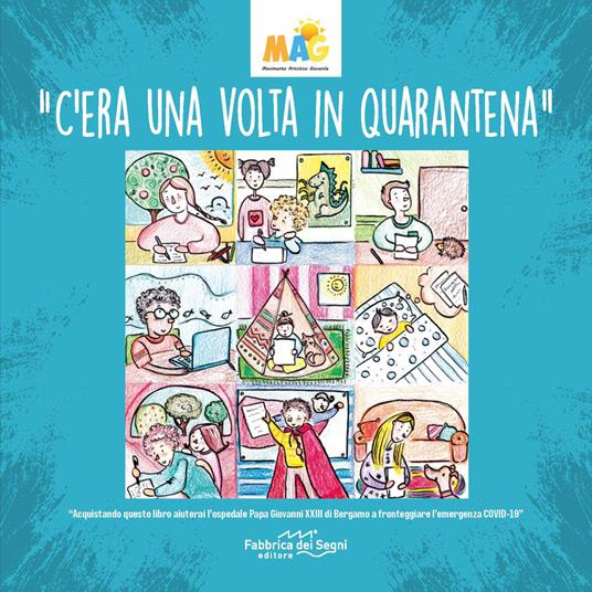 C'era una volta in quarantena. Ediz. illustrata - Valeria Nardella,Fabio Vasco - copertina