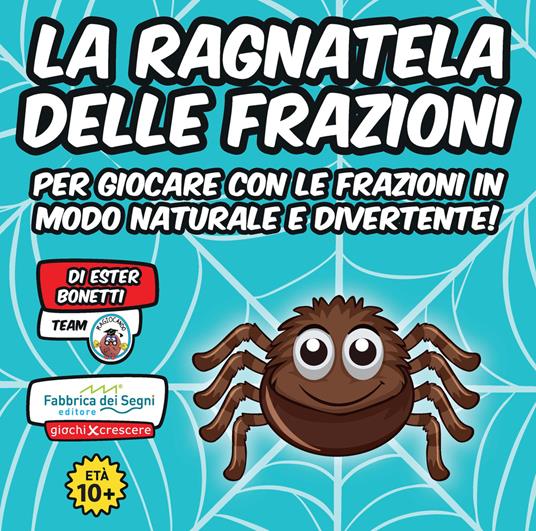 La ragnatela delle frazioni. Ediz. illustrata - Ester Bonetti - copertina
