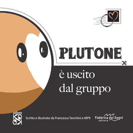 Plutone è uscito dal gruppo - Francesca Tenchini,Mp9 - copertina