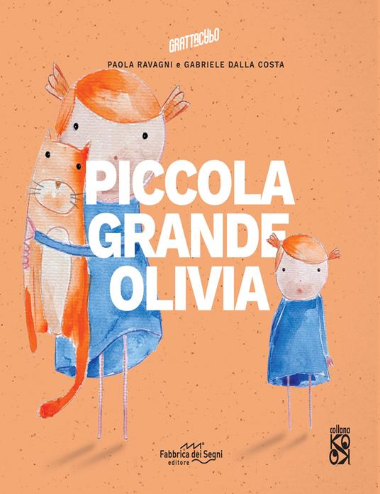 Piccola grande Olivia. Ediz. a colori - Paola Ravagni - copertina