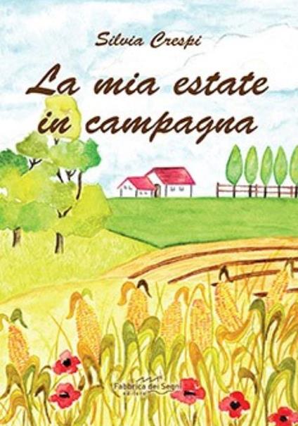 La mia estate in campagna - Silvia Crespi - copertina