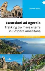 Escursioni ad Agerola. Trekking tra mare e terra...