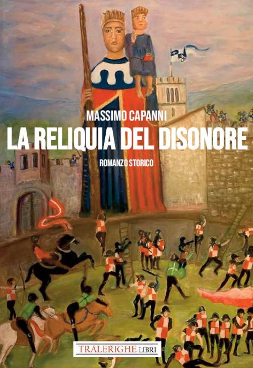 La Reliquia del disonore - Massimo Capanni - copertina