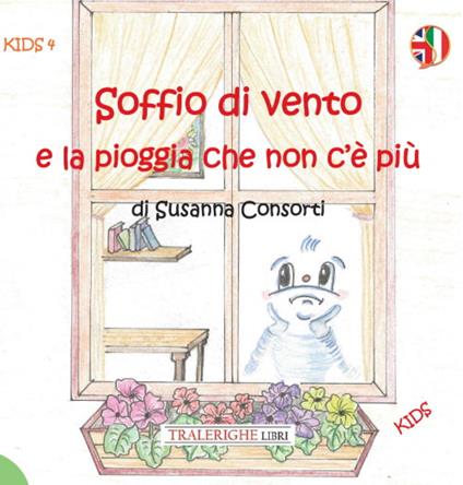 Soffio di vento e la pioggia che non c'è più - Susanna Consorti - copertina