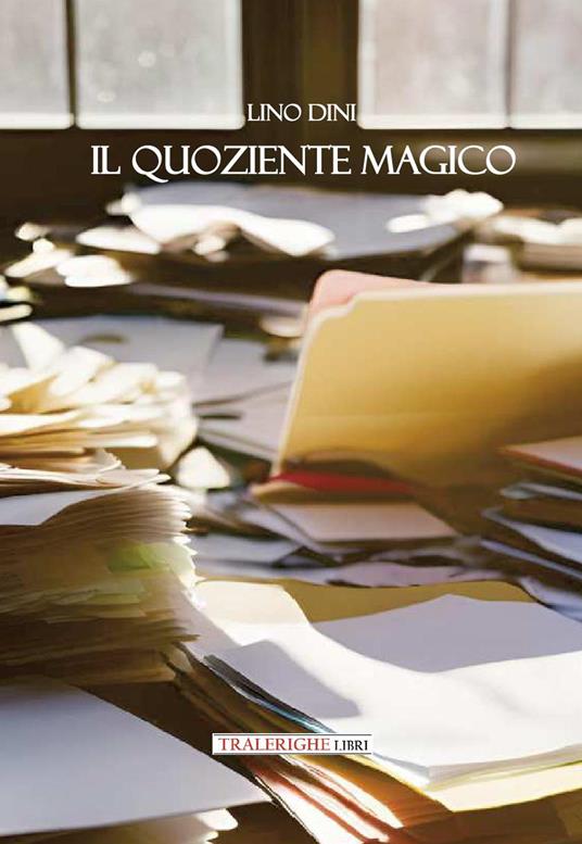 Il quoziente magico - Lino Dini - copertina