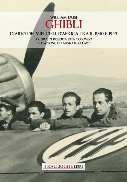 Ghibli. Diario dei miei cieli d’Africa tra il 1940 e 1943 - William Dusi - copertina