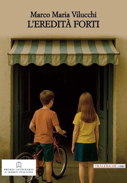 L'eredità Forti - Marco Maria Vilucchi - copertina