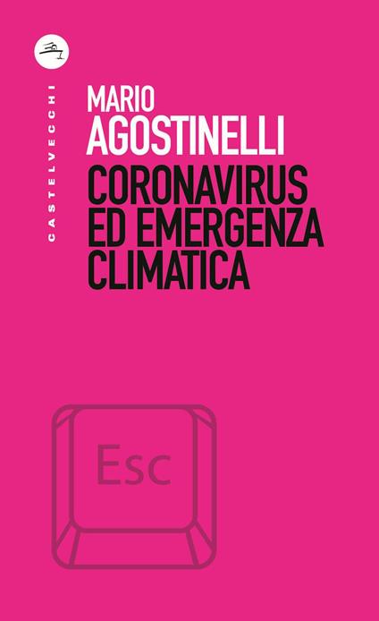 Coronavirus ed emergenza climatica - Mario Agostinelli - ebook