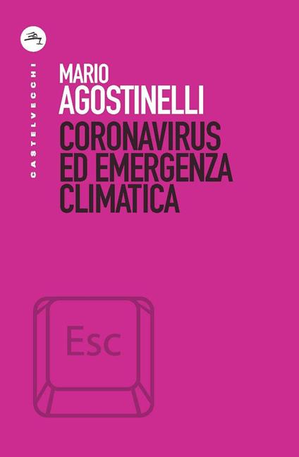 Coronavirus ed emergenza climatica - Mario Agostinelli - copertina