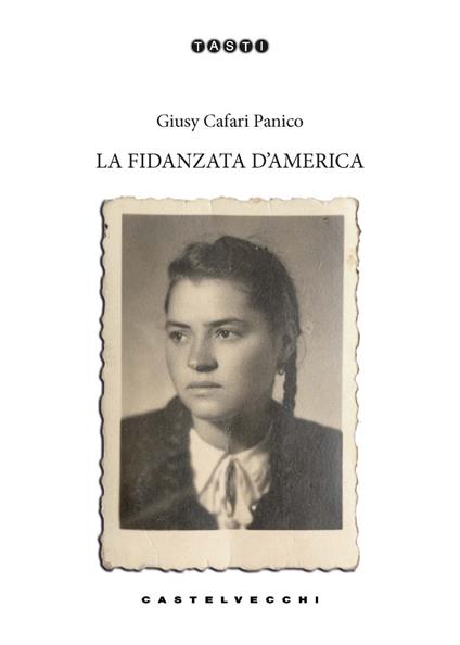 La fidanzata d'America - Giusy Cafari Panico - copertina