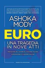 Euro. Una tragedia in nove atti