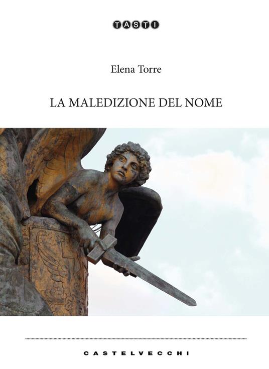 La maledizione del nome - Elena Torre - copertina