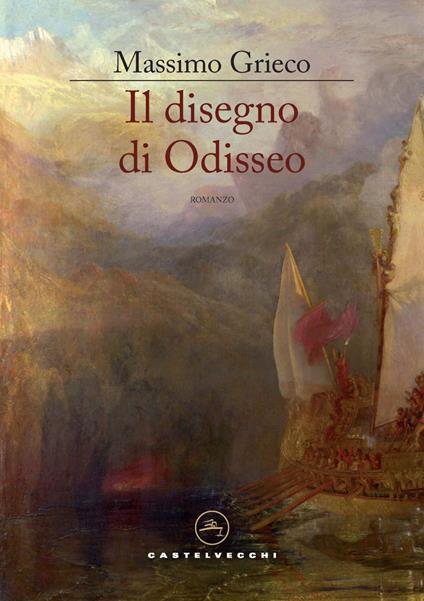 Il disegno di Odisseo - Massimo Grieco - copertina