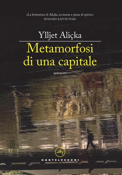 Metamorfosi di una capitale - Ylljet Aliçka - copertina