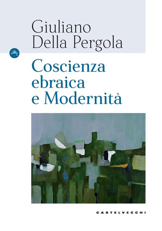 Coscienza ebraica e modernità - Giuliano Della Pergola - copertina