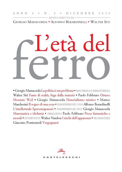 L' età del ferro (2020). Vol. 3 - V.V.A.A.,Alfonso Berardinelli,Giorgio Manacorda,Walter Siti - ebook