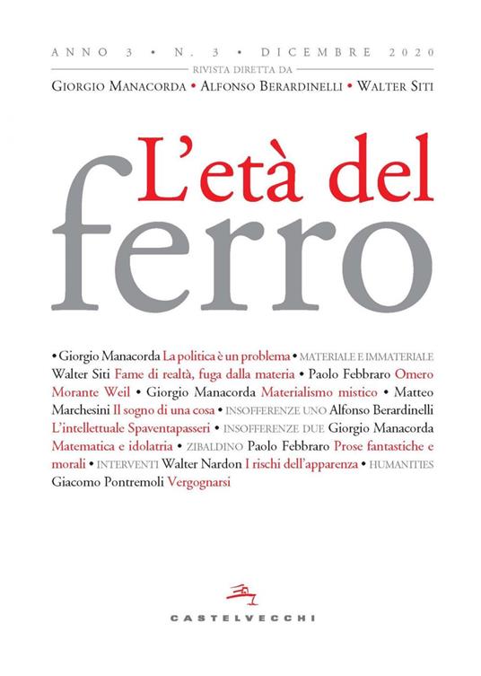 L' età del ferro (2020). Vol. 3 - V.V.A.A.,Alfonso Berardinelli,Giorgio Manacorda,Walter Siti - ebook