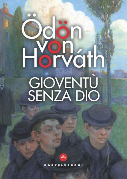 Gioventù senza Dio - Ödön von Horváth,Nino Muzzi - ebook