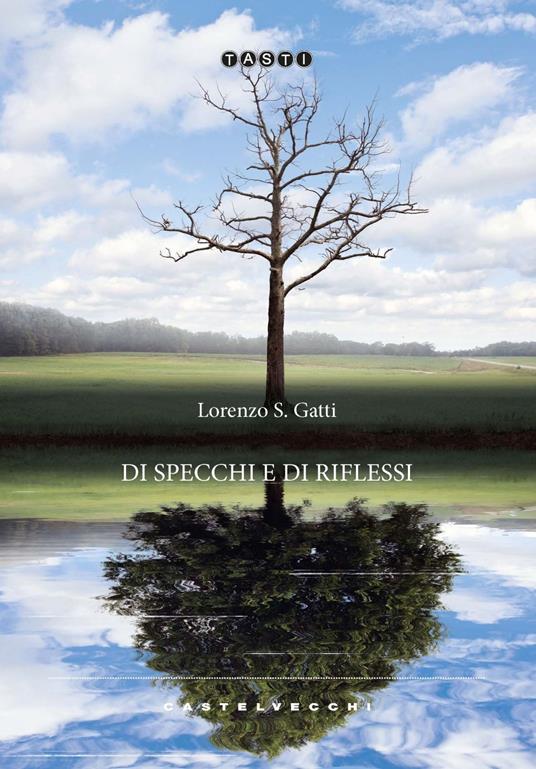 Di specchi e di riflessi - Lorenzo S. Gatti - copertina