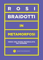 In metamorfosi. Verso una teoria materialista del divenire