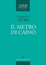 Il metro di Caino