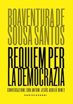 Requiem per la democrazia. Conversazione con Antoni Jesús Aguiló Bonet