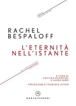 L'eternità nell'istante. Gli anni francesi (1932-1942). Opere. Vol. 1