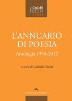 L'annuario di poesia. Antologia 1994-2012