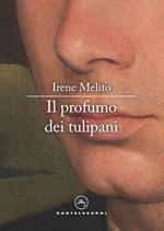 Il profumo dei tulipani