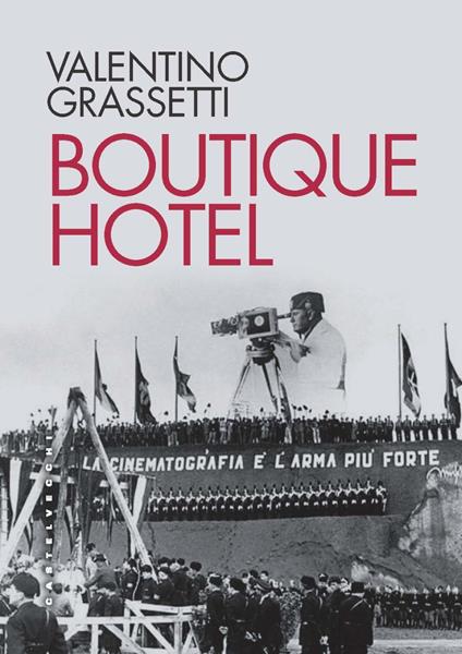 Boutique hotel - Valentino Grassetti - copertina